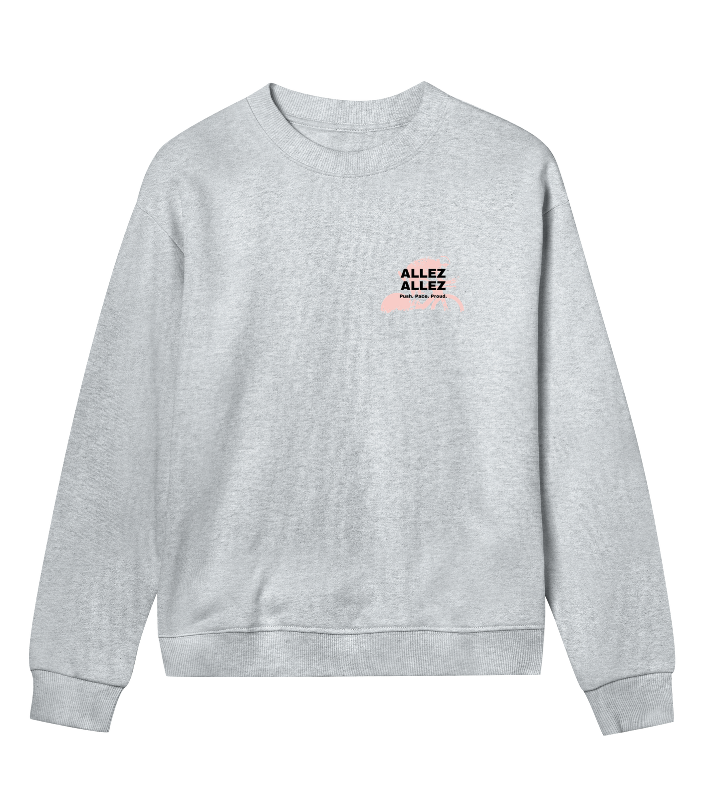 ALLEZ – Push. Pace. Proud. - Womens Regular Sweatshirt