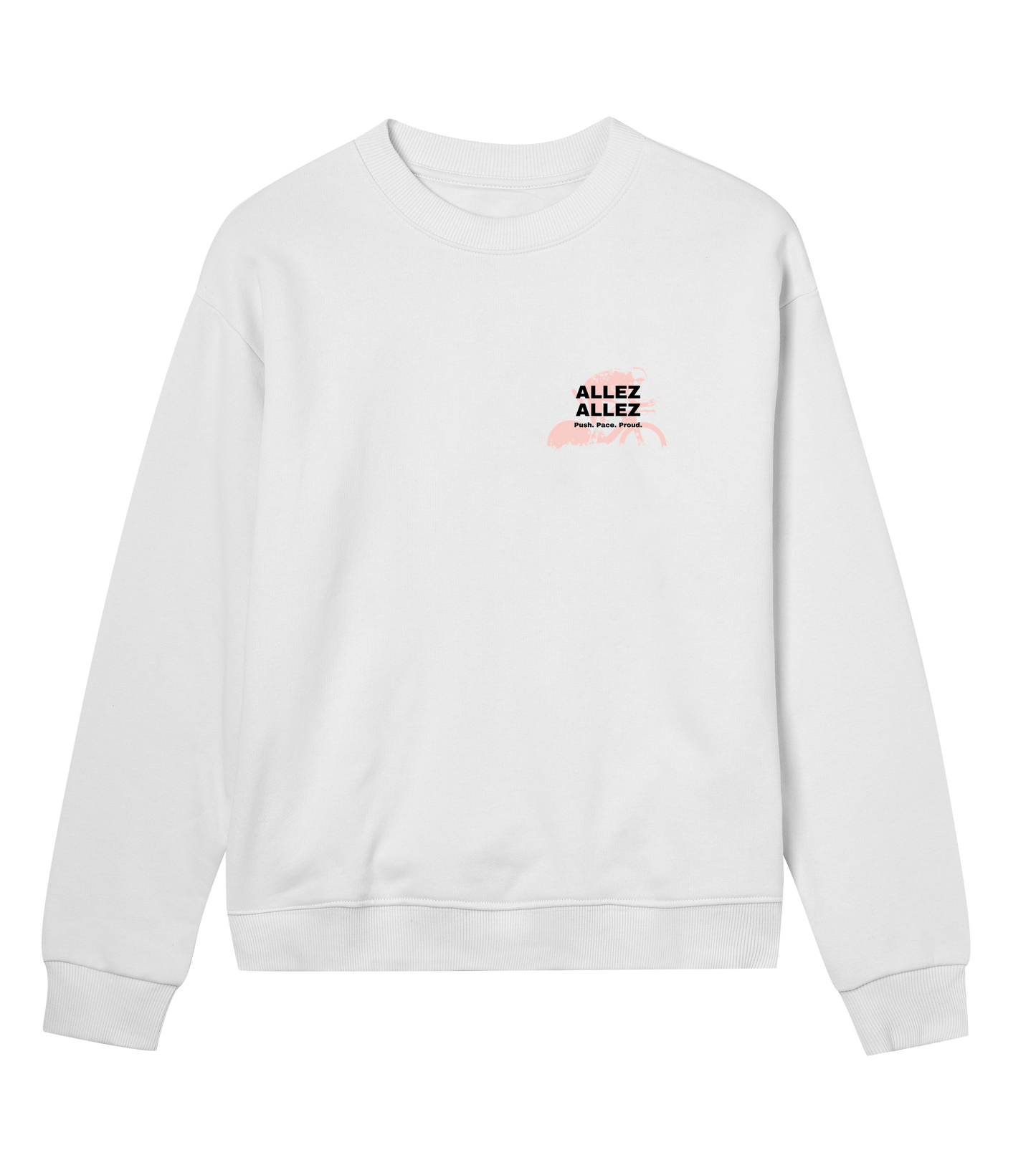 ALLEZ – Push. Pace. Proud. - Womens Regular Sweatshirt